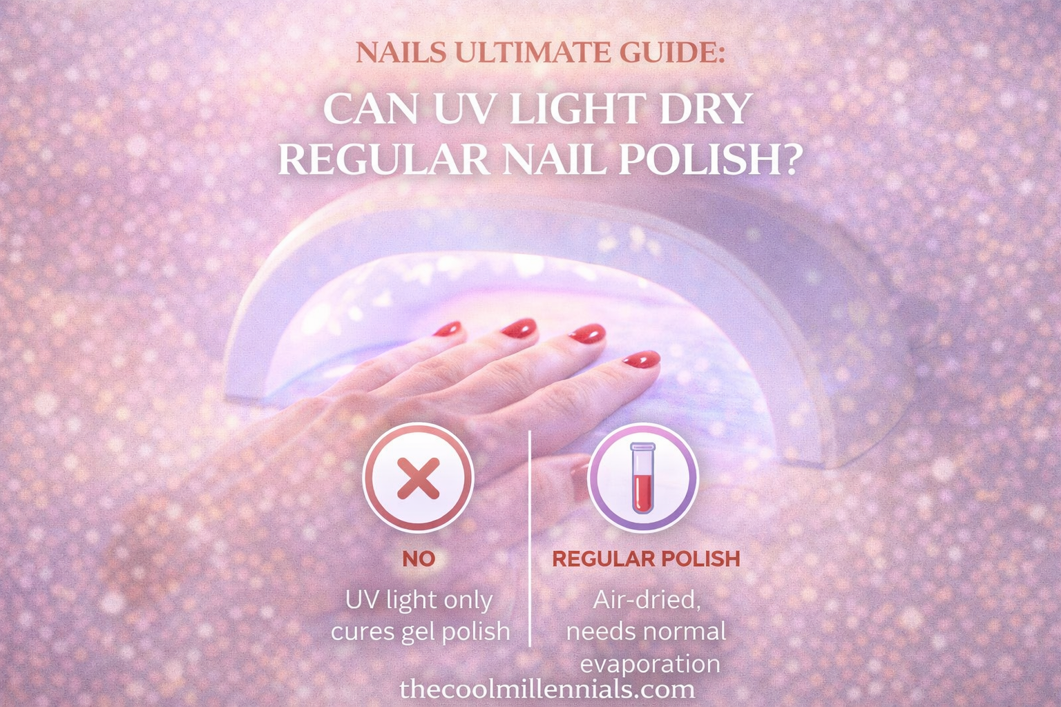 UV nail lamp used to dry nail polish and comparison with regular polish drying process